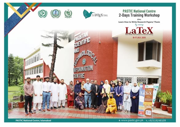 Two-days LaTeX training workshop held at Pakistan Scientific and Technological Information Center, QAU Campus, Islamabad from July 16–17 2025.